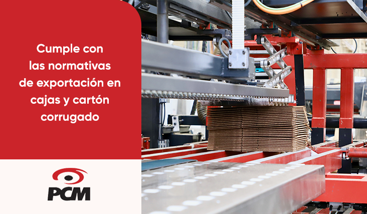 Cumple con las normativas de exportación en cajas y cartón corrugado